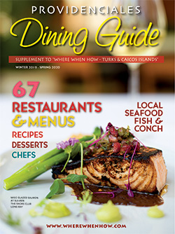 Read our Providenciales Dining Guide and plan your mouth-watering Turks and Caicos dining experience!